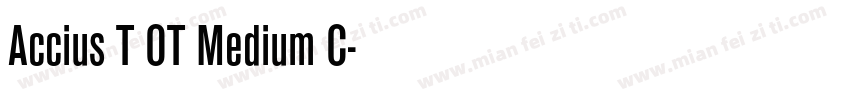 Accius T OT Medium C字体转换